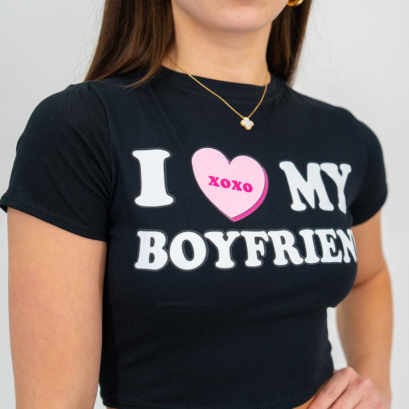 I Love My Boyfriend Crop Top baby tee